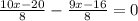 \frac{10x-20}{8}-\frac{9x-16}{8}=0