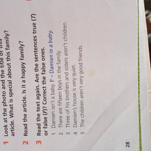 Read the text afain. Are the sentences true (T) or ralse (F)? Correct the false ones.