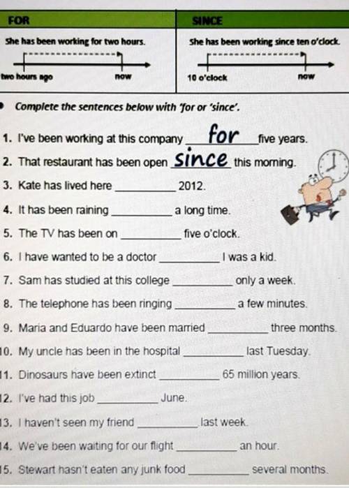 Complete the sentences below with For or since .I've beer working at this company for five years.​