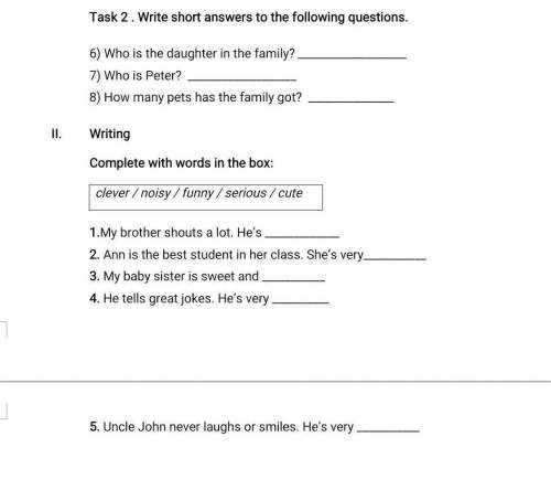 Task 2. Write short answers to the following questions. 6) Who is the daughter in the family? 7) Who