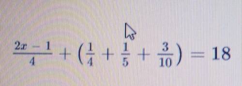 Найди значение х :3х-1/4 +(1/4+1/5+3/10)=18​