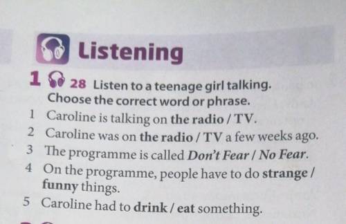Пмг Listen to a teenage Girl talking. Choose the correct word phrase. ​