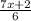 \frac{7x+2}{6}