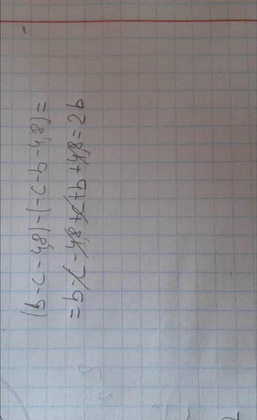 Раскройте скобки и упростить уравнения (b-c-4,8)-(-c-b-4,8)