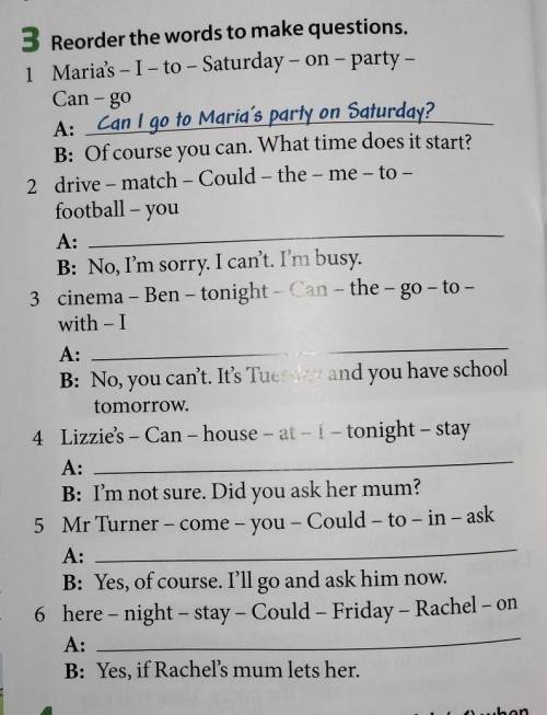 Reorder the words to make questions ​