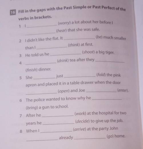 9.We (wait) until the match. 10.They(leave) the room before the meeting(finish).11.l(buy) a new came
