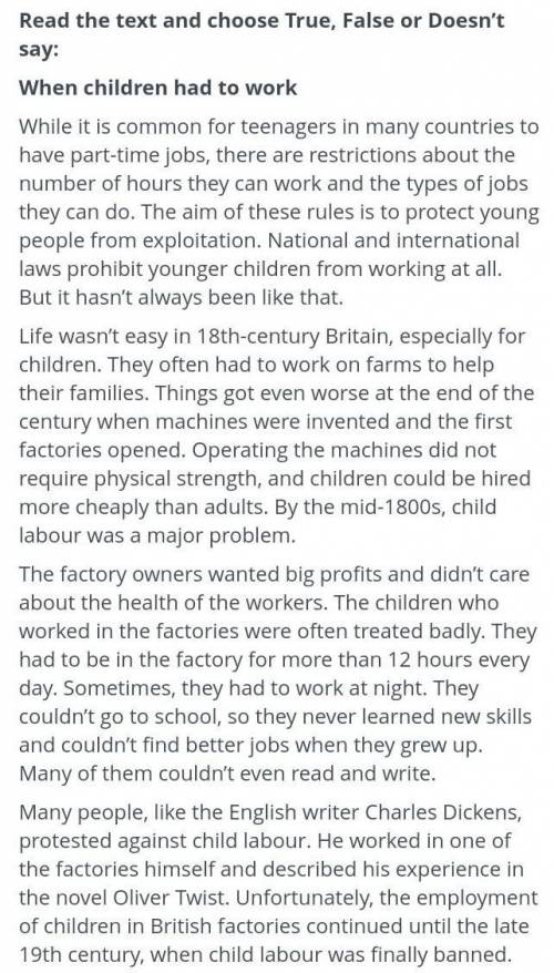 Choose True, False or Doesn't say: 3. In the past, factory owners employed children because child la