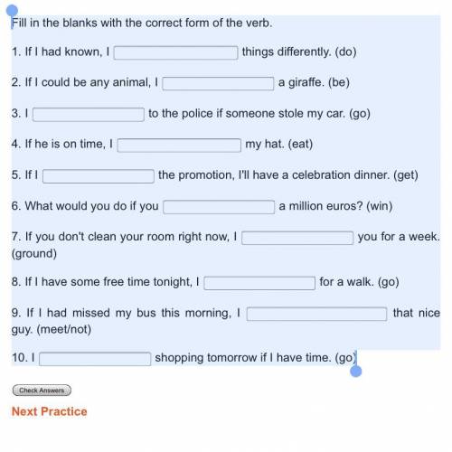 Заполните пробелы правильной формой глагола. Fill in the blanks with the correct form of the verb. 1
