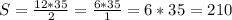 S = \frac{12*35}{2} = \frac{6*35}{1} = 6 * 35 = 210