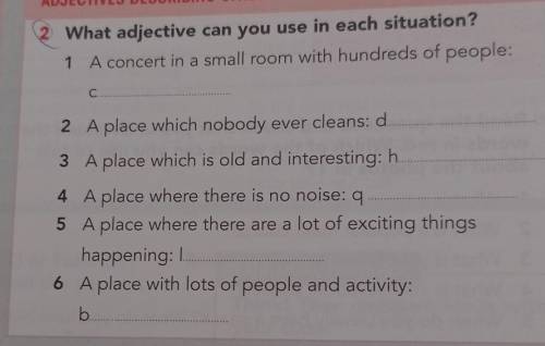 What adjective can you use in each situation?