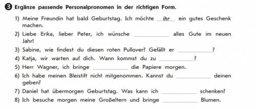 Ergänze passende Personalpronomen in der richtigen Form. Meine Freundin hat bald Geburtstag. Ich möc