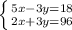 \left \{ {{5x-3y=18} \atop {2x+3y=96}} \right.