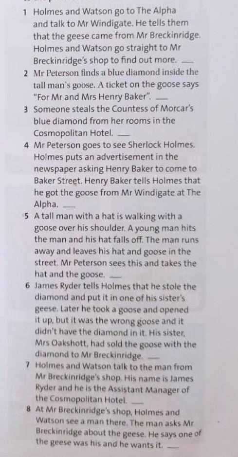 3 How do you think the story develops? Read the sections again and put them in order to make the sto