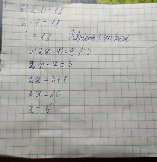 6(2 - 1) = 18; 3(2x - 7) = 9;