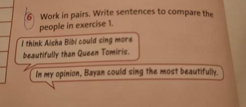 6 Work in pairs. Write sentences to compare the people in exercise 1. I think Aisha Bibi could sing