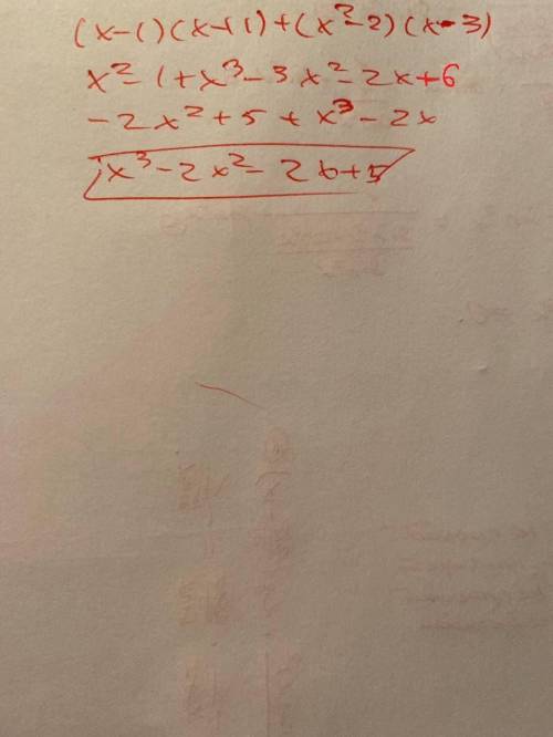 (X-1)(x+1)+(x^2-2)(x-3) Записать в стандартной форме