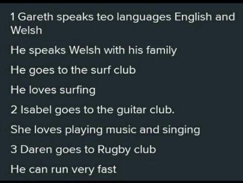 2 0 2.06 Read the profile again and complete the sentences about Gareth and his friends. Listen and