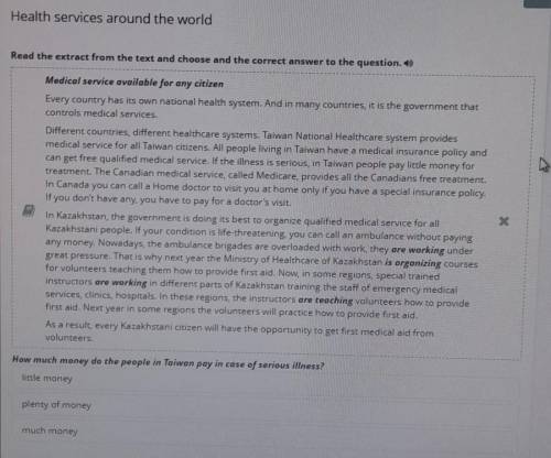 Health services around the world Read the extract from the text and choose and the correct answer to