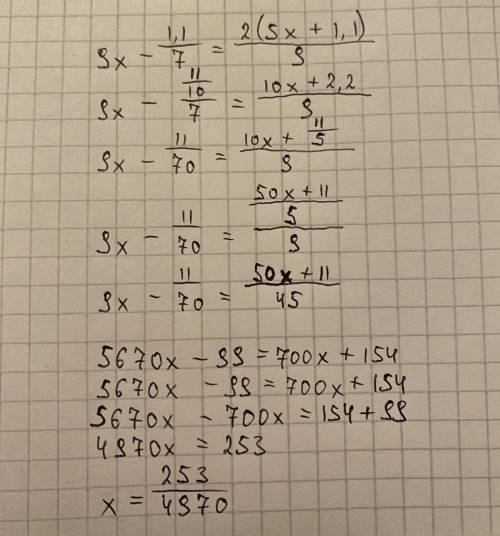 Розв‘яжіть рівняння 9х-1,1/7 = 2(5х+1,1)/9. / - это дробь